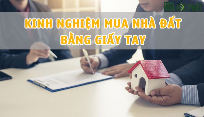 Kinh nghiệm mua nhà giấy tay an toàn nhất