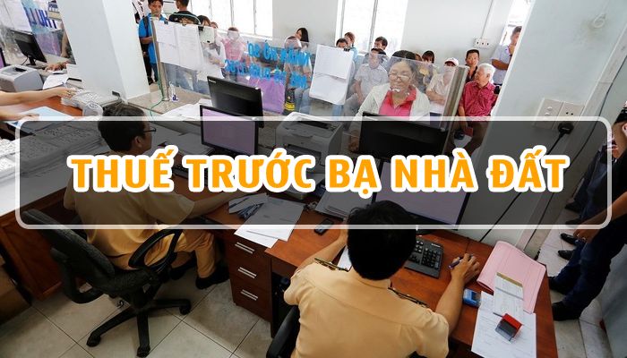 Thuế trước bạ nhà đất là gì? Cách tính lệ phí trước bạ chuẩn