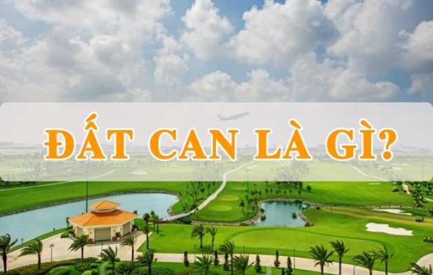 Đất CAN là gì? Quy định về quyền quản lý đất an ninh CAN