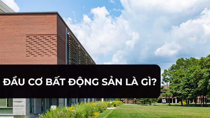 Đầu cơ bất động sản là gì? Việc đầu cơ gây tác động ra sao đến giá đất?