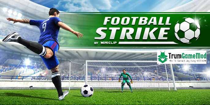Bắt kịp xu hướng với các chiến thuật chơi game Football Strike hiệu quả