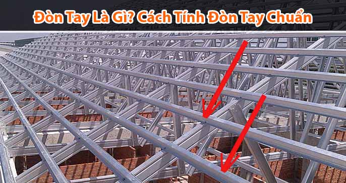 Đòn tay là gì? Cách tính đòn tay chuẩn phong thuỷ
