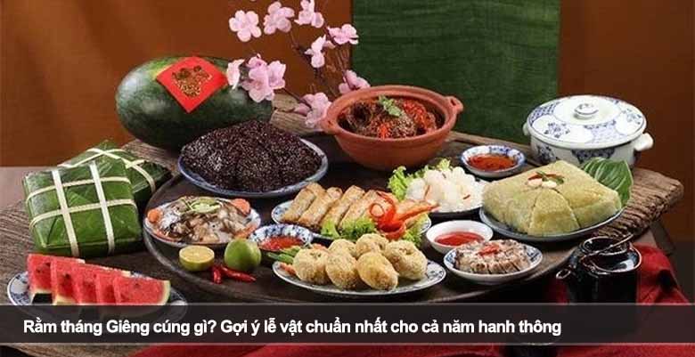 Rằm tháng Giêng cúng gì? Gợi ý lễ vật chuẩn nhất cho cả năm hanh thông 